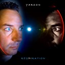 Yaroon - Respiration