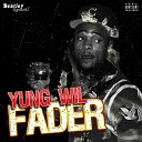 Yung Wil - Fader