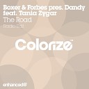 Dandy Tania Zygar Boxer Forbes - The Road Extended Mix