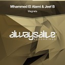 Mhammed El Alami Jeef B - Magneta Seawayz Sollito Remix