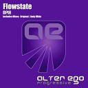 Flowstate - Opia Radio Edit