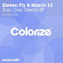 Eleven Fly March 13 - Run Extended Mix