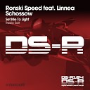 Ronski Speed feat Linnea Schossow - Set Me To Light Radio Edit