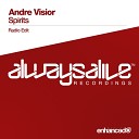 Andre Visior - Spirits Radio Edit