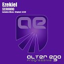 Ezekiel - Serrano Radio Edit
