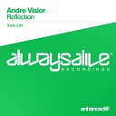Andre Visior - Reflection Radio Edit
