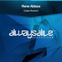 Rene Ablaze - Carpe Noctum Original Mix