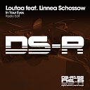 Loutaa - In Your Eyes Radio Edit feat Linnea Schossow