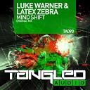 Luke Warner Latex Zebra - Mind Shift Original Mix