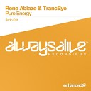 Rene Ablaze TrancEye - Pure Energy Radio Edit