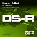 Pearson Hirst - Your Embrace Mike Sanders Radio Mix