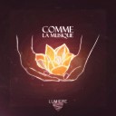 Comme La Musique - Lumiere