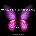 Walter Gardini - In The Deep