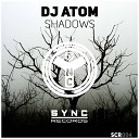 Atom - Shadows Original Mix
