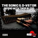 The Sonic D Vstor - Defend With Their Blood Original Mix