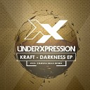 KRAFT - Darkness Original Mix