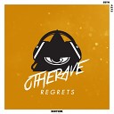 Otherave - Regrets Original Mix