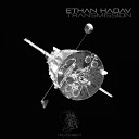 Ethan Hadav - Transmission Original Mix