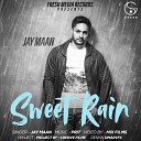 Jay Maan - Sweet Rain