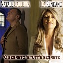 Ida Rendano feat Natale Galletta - O segreto e tutt e segrete