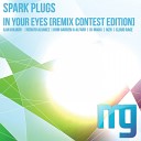 Spark Plugs - In Your Eyes Original Mix