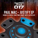 Paul Mac - Justify Danny Smith Remix