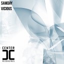 SamDay - Vicious Original Mix