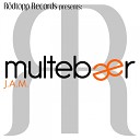 Multebaer - J A M Original Mix