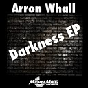 Arron Whall - Jackson The Guter Original Mix