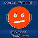Marko Christie - Percussionist Original Mix