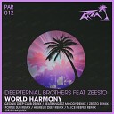 Deepternal Brothers feat Zeesto - World Harmony Zeesto Remix