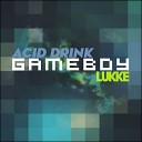 Acid Drink Lukke - Gameboy Sorted Chaos Remix