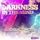 Di Giacomo - Darkness In The Mind Original Mix