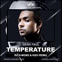 RICH MOND KIZH Sean Paul - Temperature Rich Mond Kizh Remix