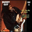 Buddy Guy - Girl You re Nice And Clean
