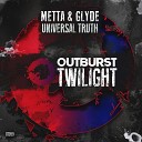 Metta Glyde - Universal Truth Extended Mix
