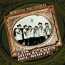 Los Huracanes Del Norte - Mi Querido Viejo Digital Bonus Track