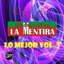 Banda La Mentira - El Corrido De Los Perez Mentira