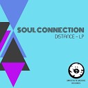 Soul Connection - Dreaming of You Original Mix