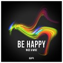 Nice Wise - Be Happy Original Mix