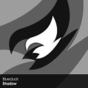 Blueduck - Shadow Original Mix