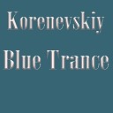 Korenevskiy - Never Ending Rain Original Mix
