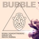 Knight Riderz K BA - Bubble Original Mix