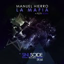 Manuel Hierro - La Mafia Poty Remix