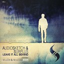 Audiosketch Surplus - Leave it All Behind Original Mix