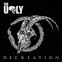 The Ugly - Crawl