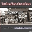 The Dogtown Blues Band - All The Way Down