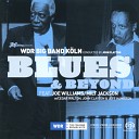 WDR Big Band Cologne - Everyday I Have The Blues