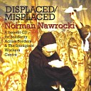 Norman Nawrocki - All Refugees are Welcome