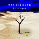 Von Flocken - Zucker Gold